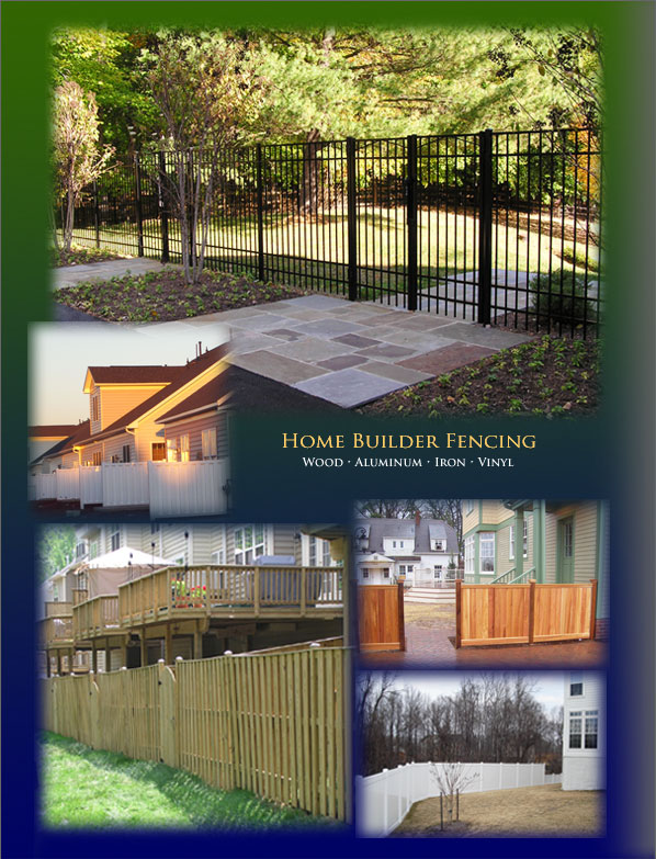 Wood, aluminum, iron and vinyl fencing for Home Builders